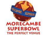 Morecambe Superbowl